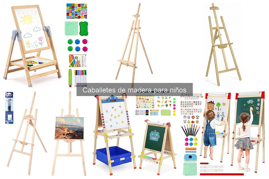 Características esenciales de caballetes de madera para niños