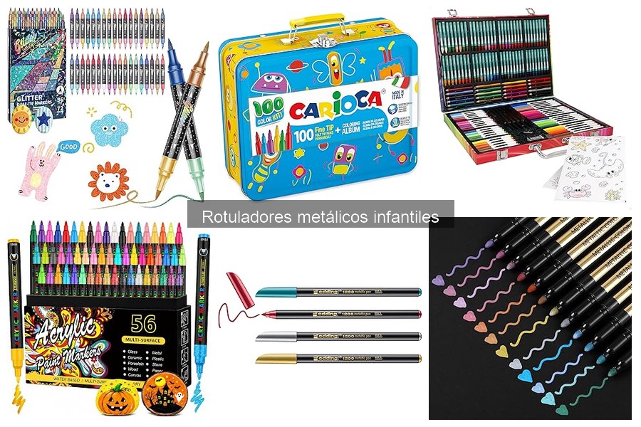 Comparativa de Rotuladores Metálicos Infantiles: Mejores Marcas