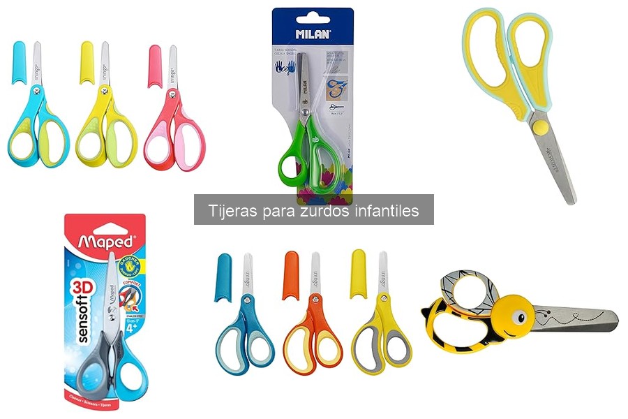 Dónde comprar tijeras para zurdos infantiles: opciones y precios