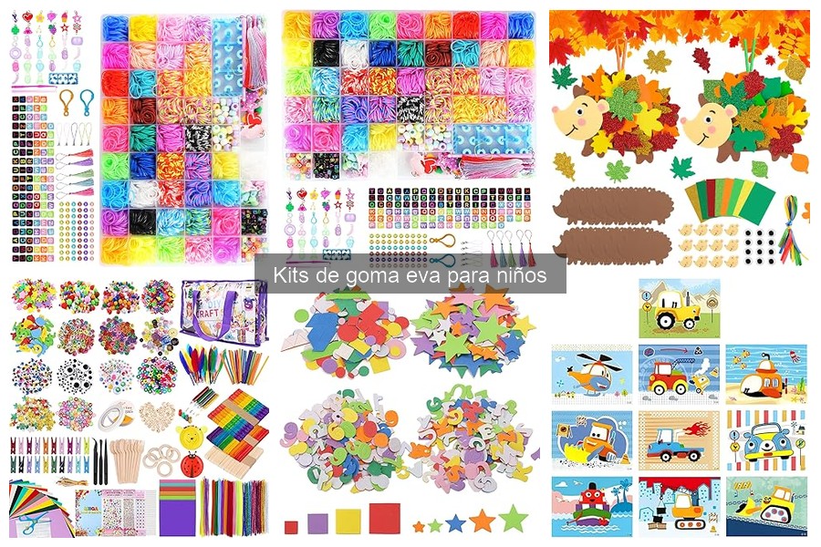 Guía para elegir el mejor kit de goma eva para niños