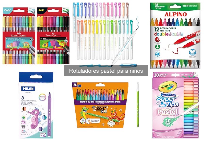 Guía para elegir los mejores rotuladores pastel para niños