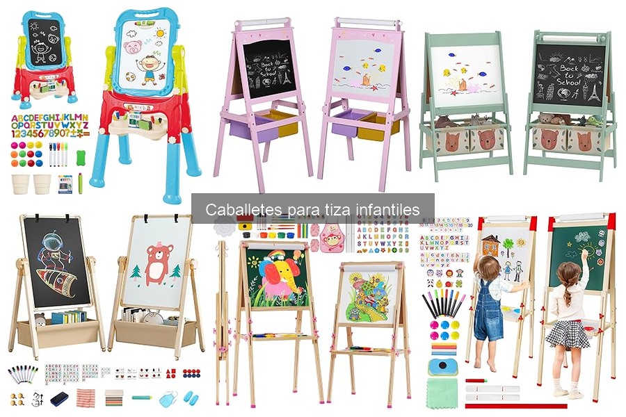 Tipos de caballetes para tiza infantiles: ¿Cuál elegir?