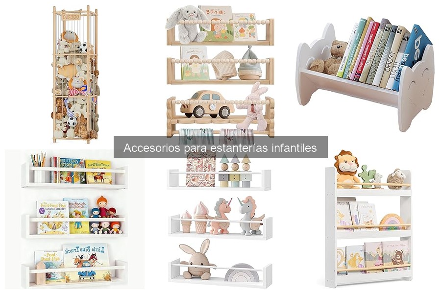 Tipos de estanterías infantiles y accesorios recomendados