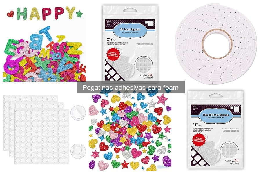 Tipos de pegatinas adhesivas para foam: guía completa